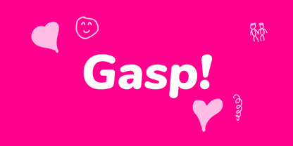 Bright pink with Gasp in puffy white letters with hand-drawn hearts